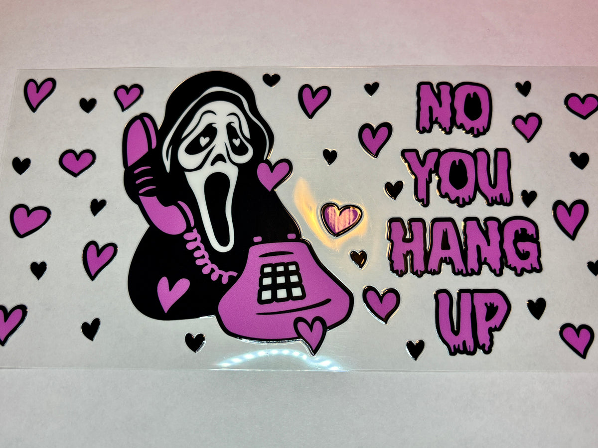 No You Hang Up